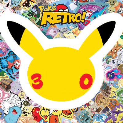 PKR #09 - OS 30 ANOS DE POKÉMON!