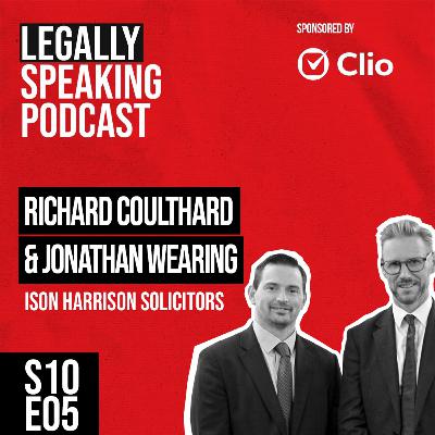 Why Choosing an Employee-Owned Model Saves Law Firms - Jonathan Wearing & Richard Coulthard - S10E05 Why Choosing an Employee-Owned Model Saves Law Firms - Jonathan Wearing & Richard Coulthard - S10E05