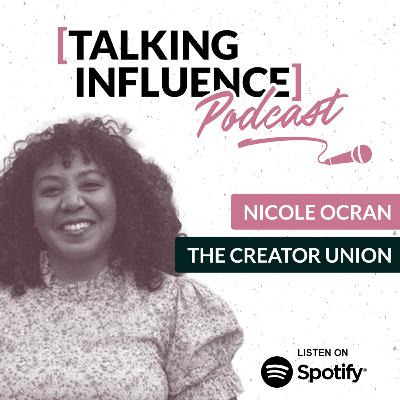 Talking Influence with: Nicole Ocran Talking Influence with: Nicole Ocran