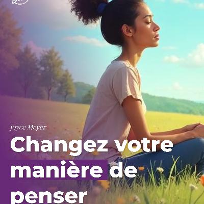 Changez votre manière de penser