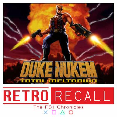 Duke Nukem: Total Meltdown | Every PS1 Game Reviewed and Ranked | Episode 54