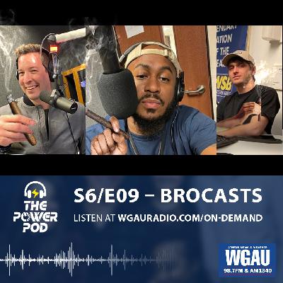 The Power Pod S6/E09 – BroCasts The Power Pod S6/E09 – BroCasts