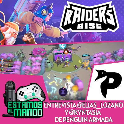 EAM 8-30 -Entrevista- Desarrollo de Raiders Rise con Kyntasia y Elias Lozano