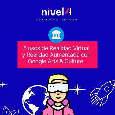 5 usos de Realidad Virtual y Realidad Aumentada con Google Arts & Culture 5 usos de Realidad Virtual y Realidad Aumentada con Google Arts & Culture
