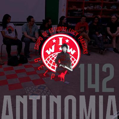 Antinomia #142: Grupo de estudos e autoformação anarquista Antinomia #142: Grupo de estudos e autoformação anarquista