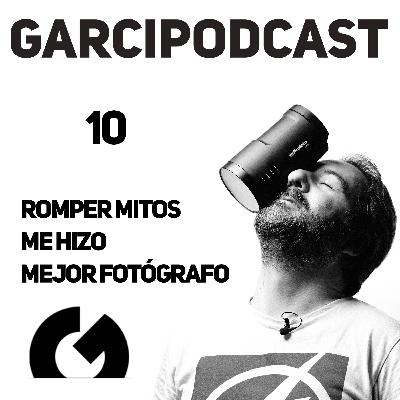 10 - Romper mitos me hizo mejor fotógrafo 10 - Romper mitos me hizo mejor fotógrafo