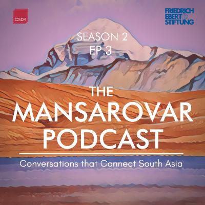 S2 EP3: Power Play: Navigating the Geopolitics of Hydropower in South Asia