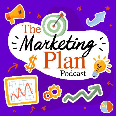 What Is The Marketing Plan Podcast?