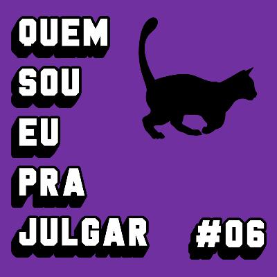Quem sou eu pra julgar? #06 - Superstições, Horóscopo e Biscoito da Sorte