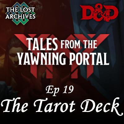 The Tarot Deck (e19) | Tales from the Yawning Portal | D&D Campaign