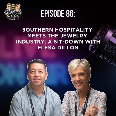 Ep 86_Southern Hospitality Meets the Jewelry Industry: A Sit-Down with Elesa Dillon
