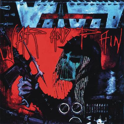 Metalofago 161 - Voivod - War And Pain Metalofago 161 - Voivod - War And Pain