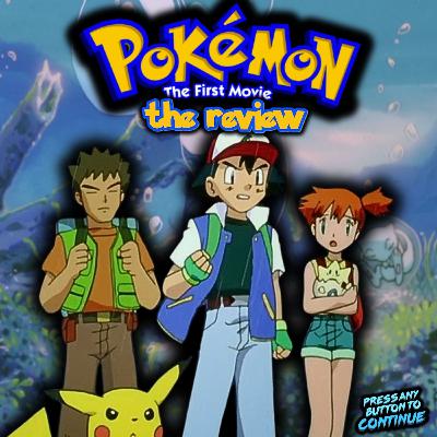 Pokémon The First Movie: The Review