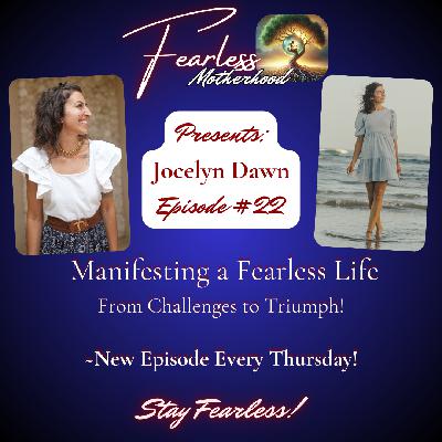 Manifesting a Fearless Life