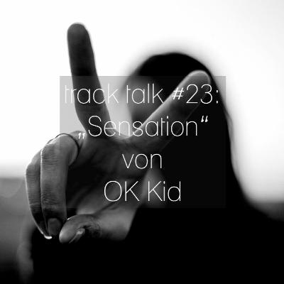 "Sensation" von OK KID / Review #23