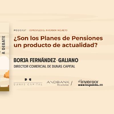 ¿Son los Planes de Pensiones un producto de actualidad? #pensiones #inversiones