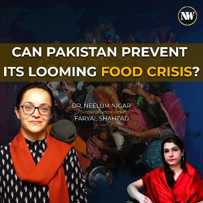 Pakistan on the Brink of a Food Insecurity Crisis | How Can It Be Prevented?