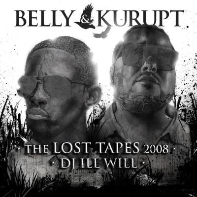 Belly, Kurupt The lost Tapes Belly, Kurupt The lost Tapes