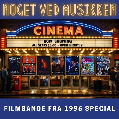Filmsange fra 1996 Special: Eric Clapton, Madonna, Björk, Celine Dion, Bush, Seal, Whitney Houston, Eternal, Underworld & The Cardigans Filmsange fra 1996 Special: Eric Clapton, Madonna, Björk, Celine Dion, Bush, Seal, Whitney Houston, Eternal, Underworld & The Cardigans