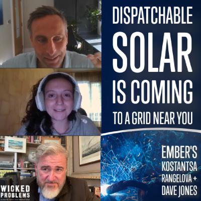 24/7/365 Dispatchable Solar Is Real. w/ EMBER's Kostantsa Rangelova & Dave Jones