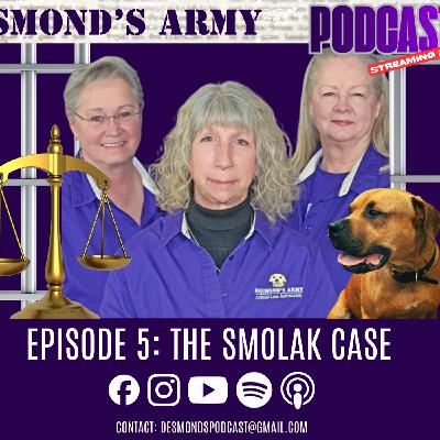The Smolak Case The Smolak Case