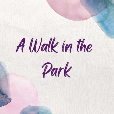 A Walk in the Park
