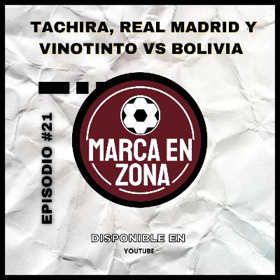 MZ #21| Táchira fuera de Libertadores, caso del Real Madrid, Bolivia vs Venezuela. MZ #21| Táchira fuera de Libertadores, caso del Real Madrid, Bolivia vs Venezuela.