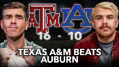 Auburn vs. Texas A&M INSTANT REACTION