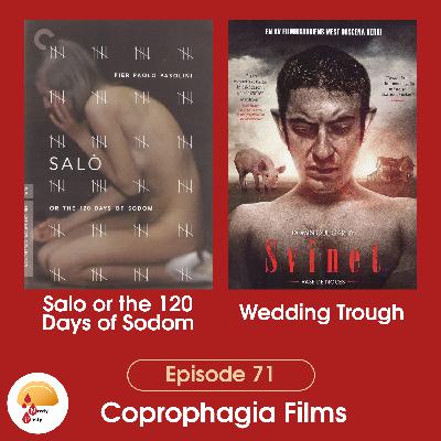 Episode 71: Coprophagia Films