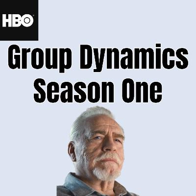 HBO's Succession: Group Dynamics Season One