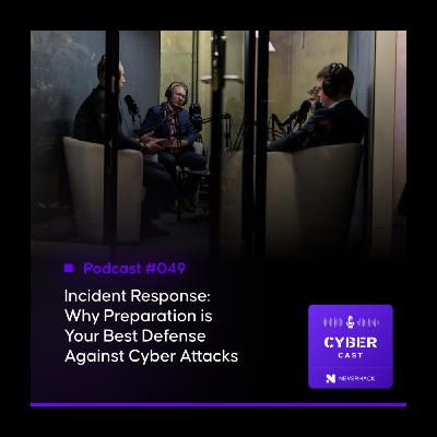 Incident Response: Why Preparation is Your Best Defense Against Cyber Attacks