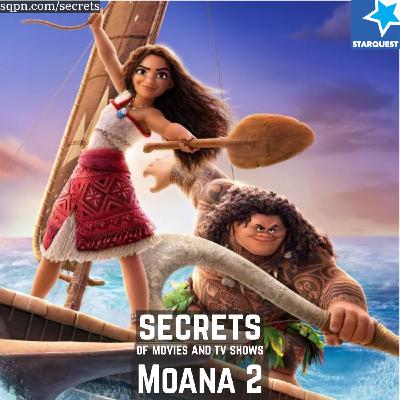 The Secrets of Moana 2