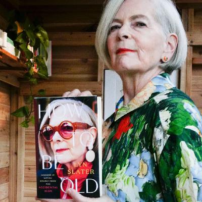Lyn Slater on How To Be Old and Why She Is No Longer a Fashion Influencer
