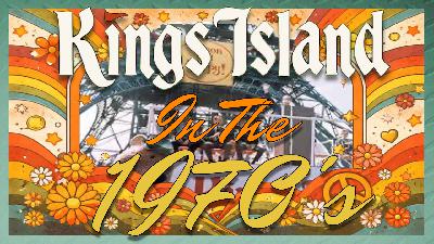 Kings Island Decades: 1970s