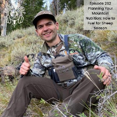 Planning Your Mountain Nutrition: How to Fuel for Sheep Season Planning Your Mountain Nutrition: How to Fuel for Sheep Season