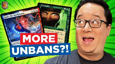 Are Commander Unbans the New Normal? | The Future of the Ban List | 726