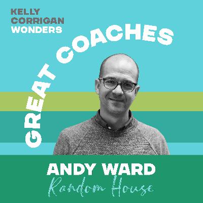 Deep Dive with Andy Ward on Great Coaching