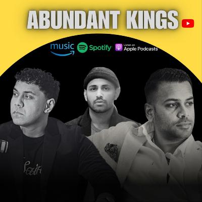 Men's Sexual Health | Abundant Kings with King Pj, Harry Singh & Miki Farmer | Episode 16