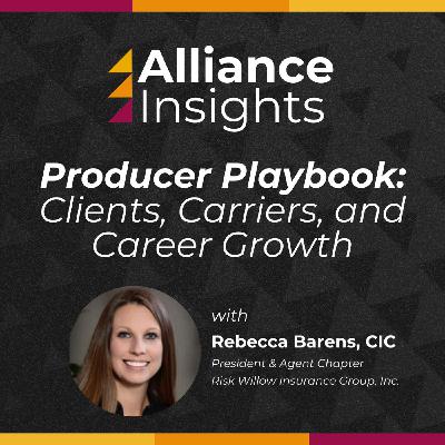 Producer Playbook: Clients Carriers and Career Growth Producer Playbook: Clients Carriers and Career Growth
