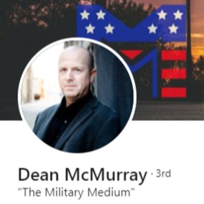 Military Medium - What is a medium? Interview with Medium Dean McMurray Military Medium - What is a medium? Interview with Medium Dean McMurray