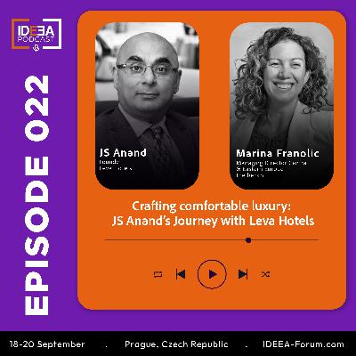 Episode 22: JS Anand, Leva Hotels