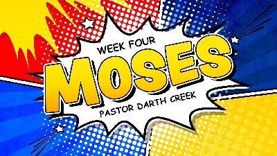 Heroes of the Faith Series – Week 4: Moses Heroes of the Faith Series – Week 4: Moses