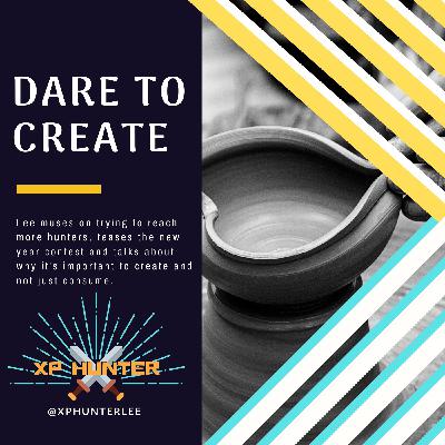 S4 Ep.2 - Dare to Create