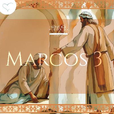 Día 43 | Marcos 3 Día 43 | Marcos 3
