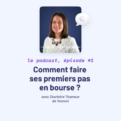 #1 Comment faire ses premiers pas en bourse ?