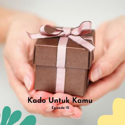 Kado Untuk Kamu Kado Untuk Kamu