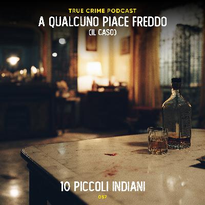 057 - 10 piccoli indiani | Il caso di Aarushi Talwar
