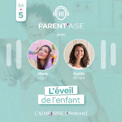 L'éveil de l'enfant.