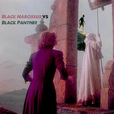 Black Narcissus vs Black Panther