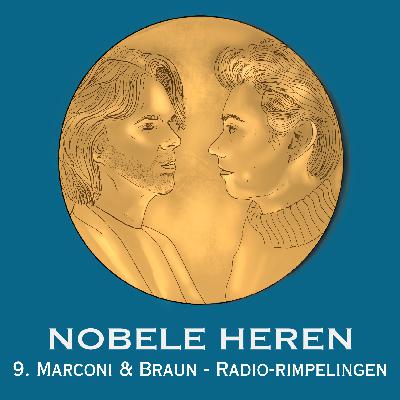 9. Marconi & Braun - Radio-rimpelingen 9. Marconi & Braun - Radio-rimpelingen